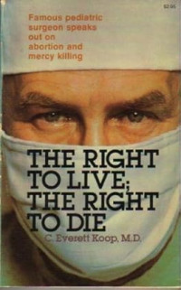 Image of The Right to Live, the Right to Die