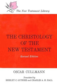 Image of The Christology of the New Testament