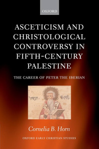 Image of Asceticism and Christological Controversy in Fifth-Century Palestine