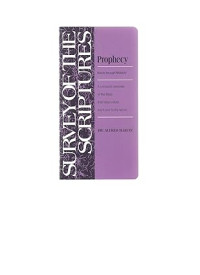 Image of Survey of the Scriptures Prophecy [Isaiah Through Malachi]