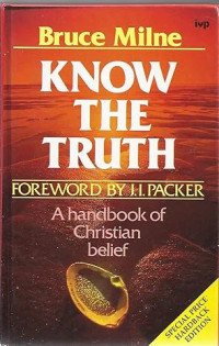 Image of Know the Truth: A Handbook of Christian Belief