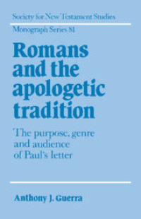 Image of Romans and The Apologetic Tradition