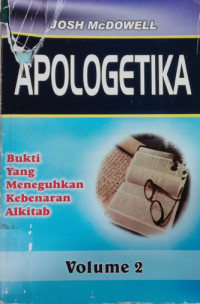 Image of APOLOGETIKA Volume 2: Bukti Yang Meneguhkan Kebenaran Alkitab