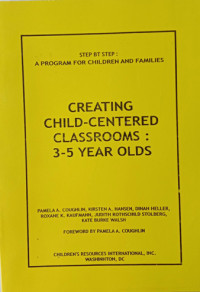 Image of Creating Child-Centered Classrooms : 3-5 Year Olds