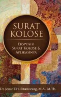 Image of Surat Kolose: Eksposisi Surat Kolose & Aplikasinya