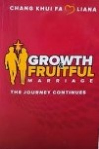 Image of Growth & Fruitful Marriage: The Journey Continues