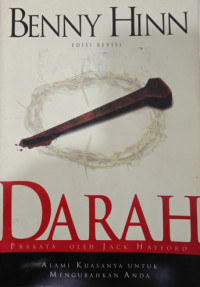 Image of DARAH: Alami Kuasanya Untuk Mengubahkan Anda
