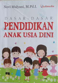 Image of Dasar - Dasar Pendidikan Anak Usia Dini