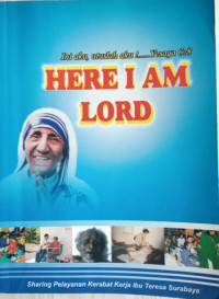 Image of Ini Aku, utuslah aku ! ...... Yesaya 6:8 HERE I AM LORD