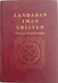 Image of LANDASAN IMAN KRISEN DENGAN PENJELASANNYA