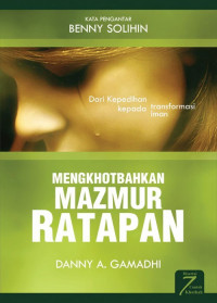 Image of Mengkhotbahkan Mazmur Ratapan: Dari Kepedihan Kepada Transformasi Iman