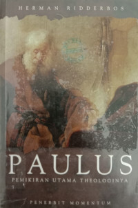 Image of PAULUS: PEMIKIRAN UTAMA THEOLOGINYA