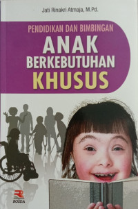 Image of PENDIDIKAN DAN BIMBINGAN ANAK BERKEBUTUHAN KHUSUS