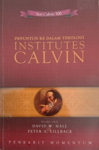 Image of PENUNTUN KE DALAM THEOLOGY INSTITUTES CALVIN