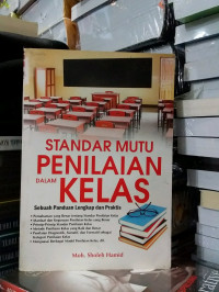 Image of STANDAR MUTU PENILAIAN DALAM KELAS: sebuah panduan lengkap dan praktis