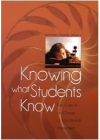Image of Knowing What Students Know by Committee on the Foundations of Assessment, Board on Testing