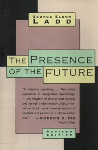 Image of The Presence of the Future: The Eschatology of Biblical Realism