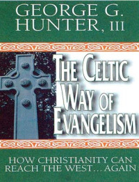 Image of The Celtic Way of Evangelism: How Christianity Can Reach the West . . . Again
