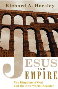Image of Jesus and Empire: The Kingdom of God and the New World Disorder