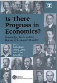Image of Is There Progress in Economics?: Knowledge, Truth and the History of Economic Thought
