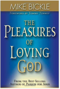 Image of The Pleasures Of Loving God = Menikmati Cinta Kasih Allah