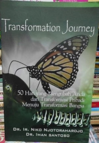 Image of Transformation Journey: 50 Hari Yang Mengubah Anda dari Transformasi Pribadi Menuju Transformasi Bangsa
