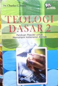 Image of Teologi Dasar 2: Panduan Populer Untuk Memahami Kebenaran Alkitab