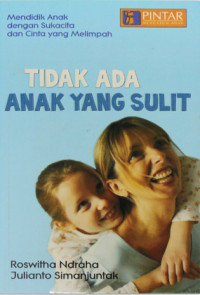 Image of TIDAK ADA ANAK YANG SULIT