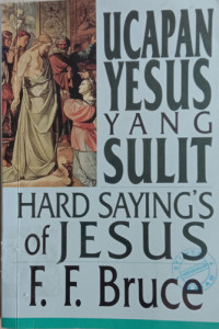 Image of Ucapan Yesus Yang Sulit = Hard Saying's of Jesus