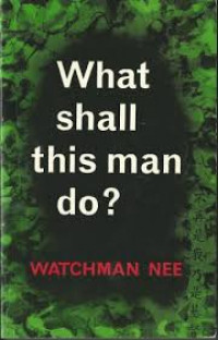 Image of What Shall This Man Do?
