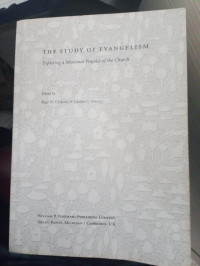 Image of The Study of Evangelism: Exploring a Missional Practice of the Church