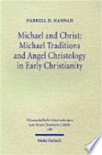 Image of Michael and Christ: Michael Traditions and Angel Christology in Early Christianity