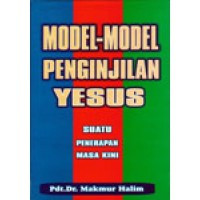 Image of Model-model penginjilan Yesus: suatu penerapan masa kini