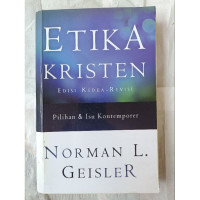 Image of Etika Kristen: Pilihan dan Isu Kontemporer ( Edisi Kedua - Revisi )