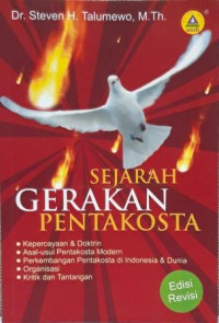 Image of SEJARAH GERAKAN PENTAKOSTA: kepercayaan & doktrin, asal-usul Pentakosta modern, perkembangan Pentakosta di Indonesia & dunia, organisasi, kritik, dan tantangan